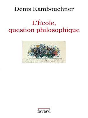 cover image of L'Ecole, question philosophique